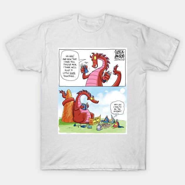 Game time T-Shirt by Slack Wyrm